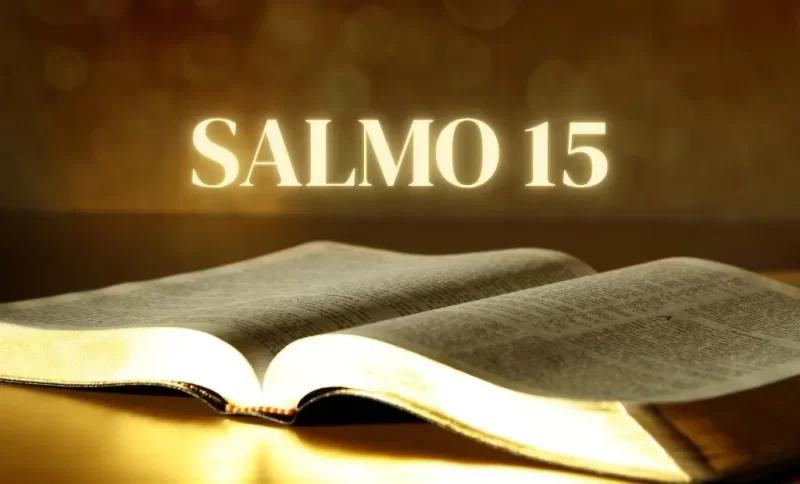 Salmo 15 Explicado: A Graça que Transforma o Caráter